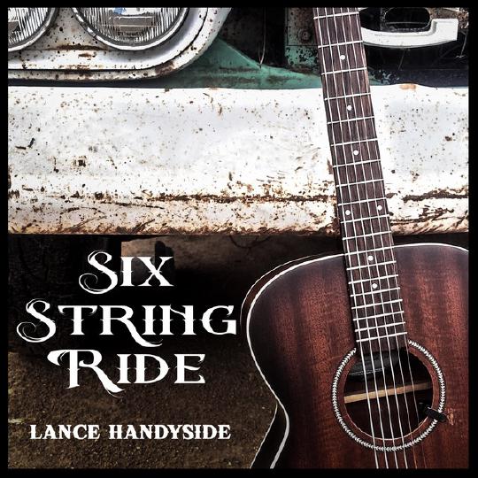 Six String Ride — Lance Handyside
