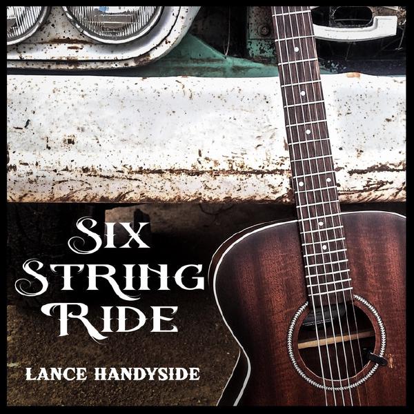 Album cover for Lance Handyside - Six String Ride